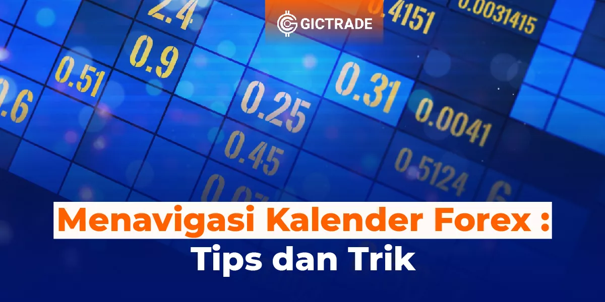 Menavigasi Kalender Forex